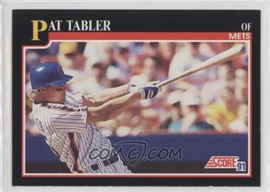 1991 Score - [Base] #811 - Pat Tabler