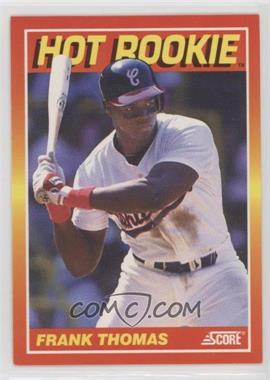 1991 Score - Hot Rookies #4 - Frank Thomas