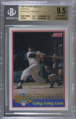 1991 Score - Mickey Mantle - Glossy #4 - Going, Going, Gone /5000 [BGS 9.5 GEM MINT]