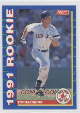 1991 Score Rookies - Box Set [Base] #30 - Tim Naehring