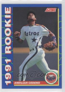 1991 Score Rookies - Box Set [Base] #40 - Andujar Cedeno