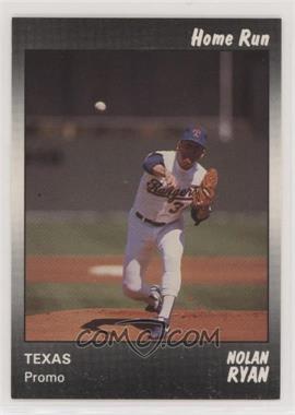 1991 Star Home Run - Promos #_NORY - Nolan Ryan /300