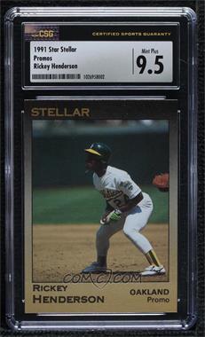 1991 Star Stellar - Promos #_RIHE - Rickey Henderson /100 [CSG 9.5 Mint Plus]