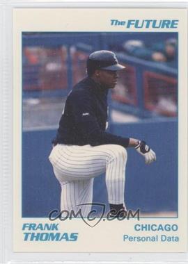 1991 Star The Future - [Base] #45 - Frank Thomas /1000