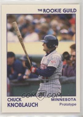 1991 Star The Rookie Guild - Blue Promos #_CHKN.1 - Chuck Knoblauch (White)
