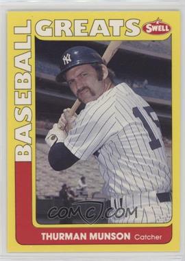 1991 Swell Baseball Greats - [Base] #149 - Thurman Munson