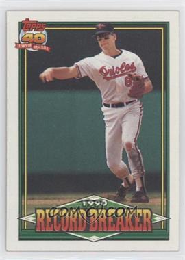 1991 Topps - [Base] #5.2 - Record Breaker - Cal Ripken Jr. (E*F* Listed before Copyright)