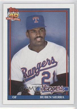 1991 Topps - [Base] #535.1 - Ruben Sierra (A* Before Copyright; Barely Visible 40th Anniversary Logo)