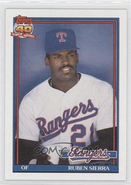 1991 Topps - [Base] #535.1 - Ruben Sierra (A* Before Copyright; Barely Visible 40th Anniversary Logo)