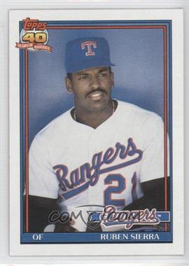 1991 Topps - [Base] #535.1 - Ruben Sierra (A* Before Copyright; Barely Visible 40th Anniversary Logo)