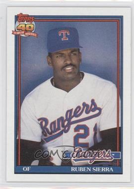 1991 Topps - [Base] #535.1 - Ruben Sierra (A* Before Copyright; Barely Visible 40th Anniversary Logo)