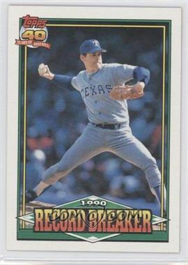 1991 Topps - [Base] #6 - Record Breaker - Nolan Ryan