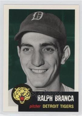 1991 Topps Archives The Ultimate 1953 Set - [Base] #293 - Ralph Branca