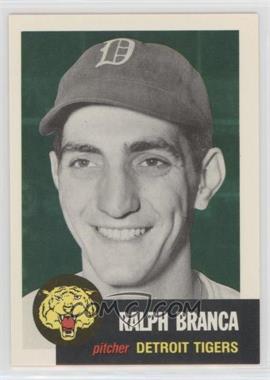 1991 Topps Archives The Ultimate 1953 Set - [Base] #293 - Ralph Branca