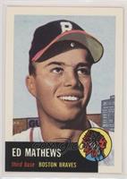 Ed Mathews [EX to NM]