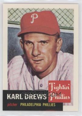 1991 Topps Archives The Ultimate 1953 Set - [Base] #59 - Karl Drews [EX to NM]