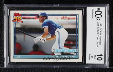 1991 Topps Traded - [Base] #2T - Roberto Alomar [BCCG 10 Mint or Better]