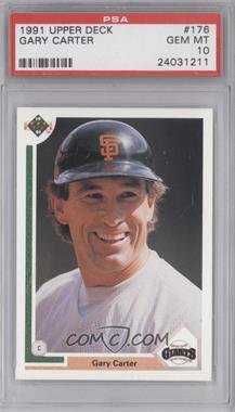 1991 Upper Deck - [Base] #176 - Gary Carter [PSA 10 GEM MT]