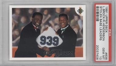 1991 Upper Deck - [Base] #636.2 - Stolen Base Leaders - Lou Brock, Rickey Henderson (No Date On Front) [PSA 10 GEM MT]