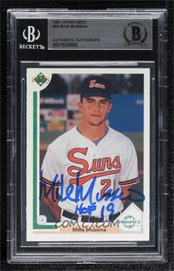1991 Upper Deck - [Base] #65 - Top Prospect - Mike Mussina [BAS BGS Authentic]