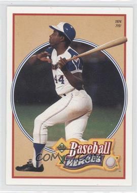 1991 Upper Deck - Baseball Heroes Hank Aaron #23 - Hank Aaron