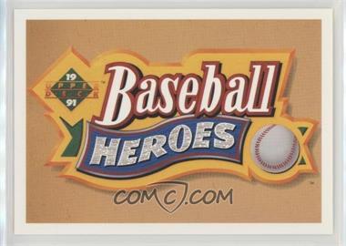 1991 Upper Deck - Baseball Heroes Nolan Ryan #_HEAD - Set Header