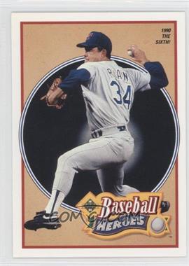 1991 Upper Deck - Baseball Heroes Nolan Ryan #16 - Nolan Ryan