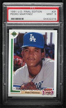 1991 Upper Deck Final Edition - Box Set [Base] #2F - Pedro Martinez [PSA 9 MINT]