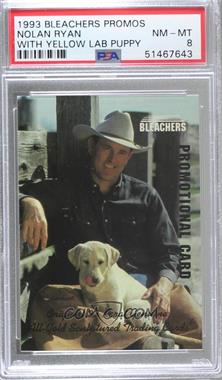 1992-93 Bleachers Nolan Ryan - Promos #NRWD - Nolan Ryan (With Dog) [PSA 8 NM‑MT]