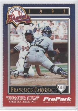 1992 Bleacher Bums Richmond Braves - [Base] #21 - Francisco Cabrera