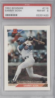 1992 Bowman - [Base] #116 - Sammy Sosa [PSA 8 NM‑MT]