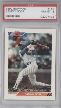 1992 Bowman - [Base] #116 - Sammy Sosa [PSA 8 NM‑MT]