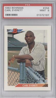 1992 Bowman - [Base] #258 - Carl Everett [PSA 9 MINT]