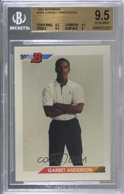 1992 Bowman - [Base] #298 - Garret Anderson [BGS 9.5 GEM MINT]