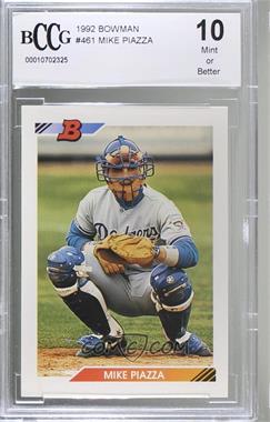 1992 Bowman - [Base] #461 - Mike Piazza [BCCG 10 Mint or Better]