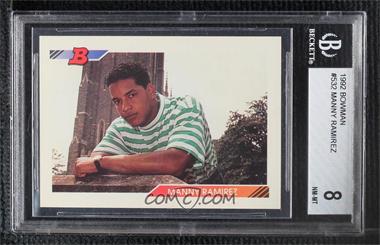 1992 Bowman - [Base] #532 - Manny Ramirez [BGS 8 NM‑MT]