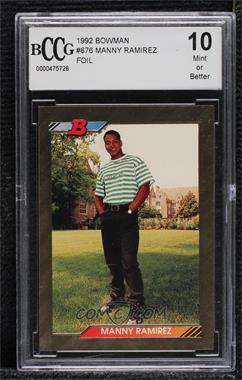 1992 Bowman - [Base] #676 - Manny Ramirez [BCCG 10 Mint or Better]