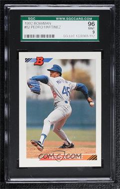 1992 Bowman - [Base] #82 - Pedro Martinez [SGC 96 MINT 9]
