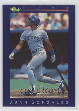 1992 Classic - [Base] #158 - Juan Gonzalez