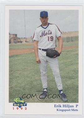 1992 Classic Best Kingsport Mets - [Base] #13 - Erik Hiljus