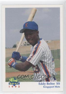 1992 Classic Best Kingsport Mets - [Base] #17 - Eddy Beltre