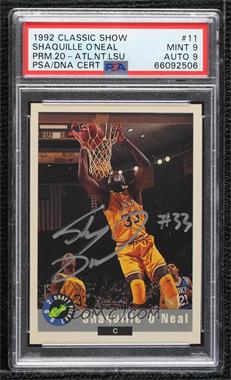 1992 Classic Best Minor League - Convention Promo #11 - National Convention - Shaquille O'Neal 1992 Classic Draft Picks [PSA Authentic PSA/DNA Cert]