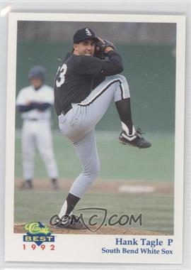 1992 Classic Best South Bend White Sox - [Base] #23 - Hank Tagle