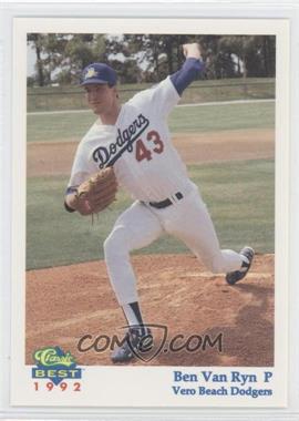 1992 Classic Best Vero Beach Dodgers - [Base] #26 - Ben Van Ryn