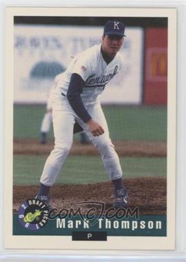 1992 Classic Draft Picks - [Base] #47 - Mark Thompson