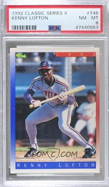 1992 Classic Update Blue/Red Travel Edition - [Base] #T46 - Kenny Lofton [PSA 8 NM‑MT]