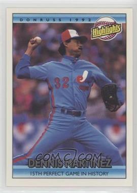 1992 Donruss - [Base] #276 - Highlights - Dennis Martinez