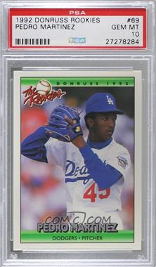 1992 Donruss The Rookies - [Base] #69 - Pedro Martinez [PSA 10 GEM MT]