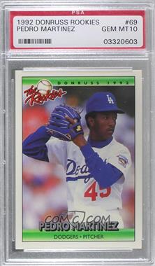 1992 Donruss The Rookies - [Base] #69 - Pedro Martinez [PSA 10 GEM MT]