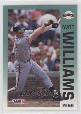 1992 Fleer - [Base] #650 - Matt Williams